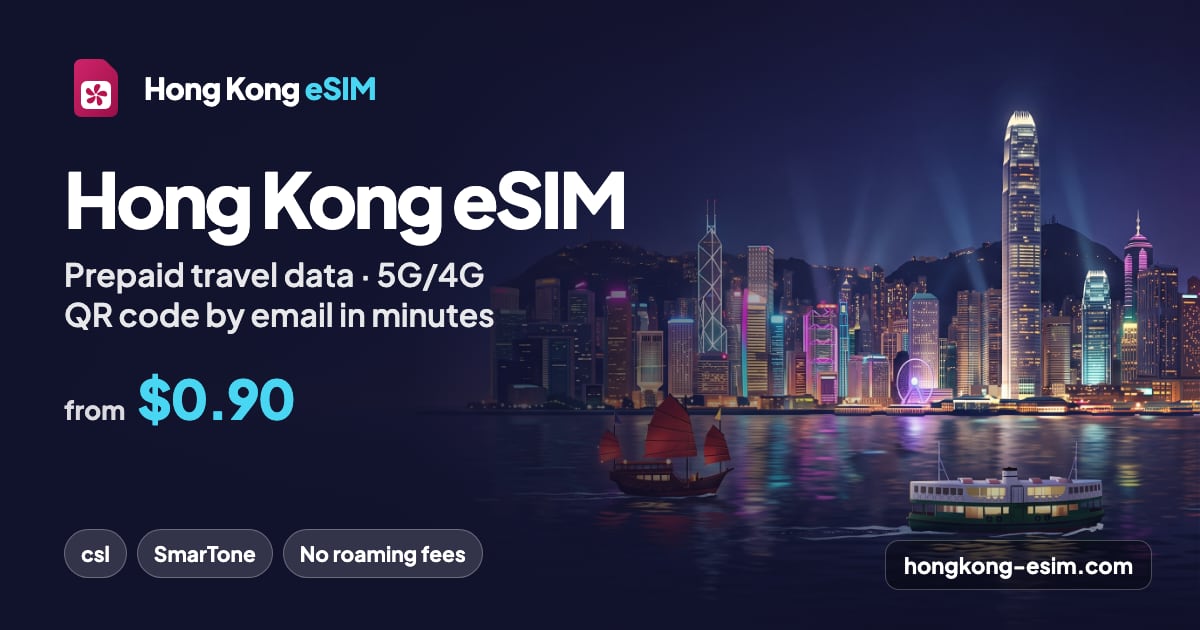 Hong Kong eSIM: The Complete 2026 Guide for Travelers | Hong Kong eSIM